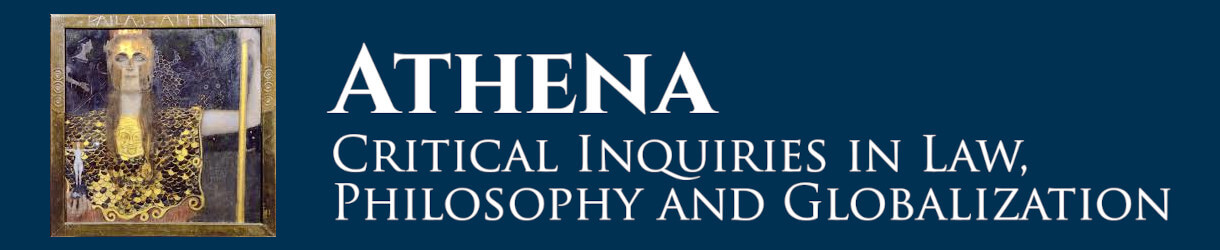 Athena – Critical Inquiries in Law, Philosophy and Globalization